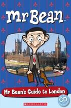 Mr Bean's Guide to London. Reader Starter Level + CD