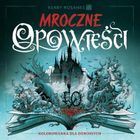Mroczne opowieści. Kolorowanka dla dorosłych