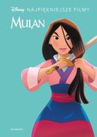 Mulan. Disney. Najpiękniejsze filmy