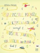 Muzyczne podróże na skrzypce i fortepian. Zeszyt 1