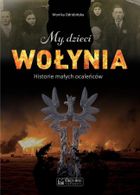 My, dzieci Wołynia