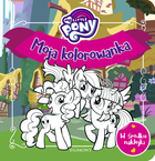 My Little Pony. Moja kolorowanka