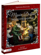Mysia Dolina. Świąteczna opowieść