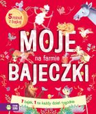 Na farmie. Moje bajeczki