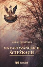 Na partyzanckich ścieżkach