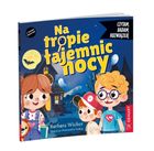 Na tropie tajemnic nocy. Czytam, badam, rozwiązuję