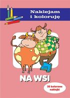 Na wsi. Naklejam i koloruję