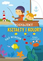 Nad morzem. Poznajemy kształty i kolory
