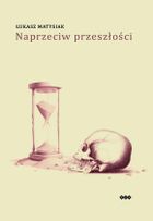 Naprzeciw przeszłości