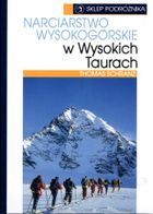 Narciarstwo wysokogórskie w Wysokich Taurach