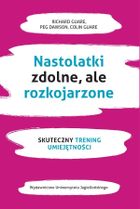 Nastolatki zdolne, ale rozkojarzone