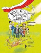 Nasza paczka i niepodległość i sześciu polskich świętach