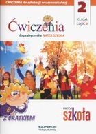 Nasza szkoła 2. Ćwiczenia. Część 1