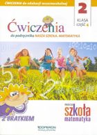 Nasza Szkoła. Matematyka. Szkoła Podstawowa 2/4. Ćwiczenia