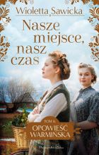 Nasze miejsce, nasz czas