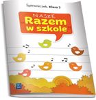 Nasze Razem w szkole. Szkoła podstawowa 3. Śpiewniczek
