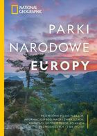 National Geographic. Parki narodowe Europy
