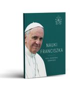 Nauki Franciszka. Myśli, rozważania, komentarze
