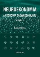Neuroekonomia a ekonomia głównego nurtu