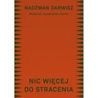 Nic więcej do stracenia