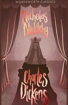 Nicholas Nickleby. Wordsworth Classics (wersja angielska)
