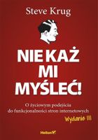 Nie każ mi myśleć! O życiowym podejściu do funkcjonalności stron internetowych