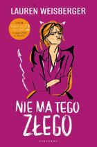 Nie ma tego złego