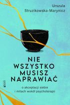 Nie wszystko musisz naprawiać