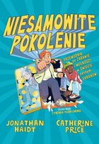 Niesamowite pokolenie. Przewodnik po zabawie i wolności w świecie pełnym ekranów