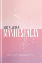 Nieświadoma Manifestacja