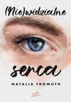 (Nie)widzialne serca