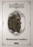 Niewolnicy słońca. Podróż przez zachodnią połać