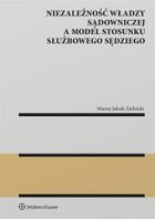 Niezależność władzy sądowniczej