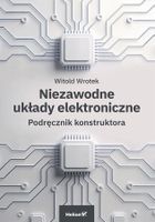 Niezawodne układy elektroniczne. Podręcznik konstruktora
