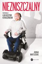 Niezniszczalny. Rozmowa z Łukaszem Krasoniem