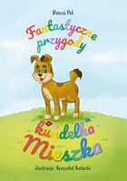 Niezwykłe przygody kundelka Mieszka