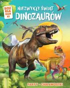 Niezwykły świat dinozaurów. Fakty, ciekawostki. Rozkładanki