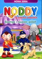 Noddy w krainie zabawek. Bampi i super pilot. DVD