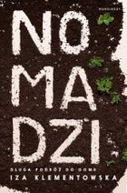 Nomadzi. Długa podróż do domu