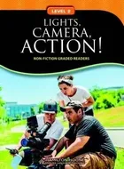 Non - Fiction Readers. Lights, Camera, Action! Level 2