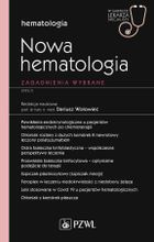 Nowa Hematologia. Zagadnienia wybrane