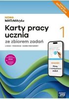 Nowa MATeMAtyka. Karty pracy ucznia ze zbiorem zadań. Poziom podstawowy. Część 1