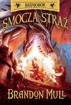 Nowe przygody. Smocza Straż. Baśniobór. Tom 1