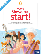 Nowe Słowa na start! 6. Podręcznik