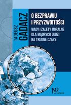 O bezprawiu i przyzwoitości