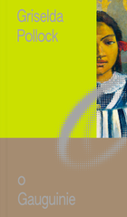 O Gauguinie. Sztuka i życie. Miniatury o Sztuce. Tom 3