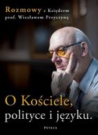 O Kościele, polityce i języku