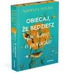 Obiecaj, że będziesz pić kawę o poranku (ilustrowane brzegi)