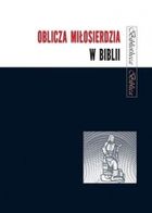 Oblicza Miłosierdzia w Biblii