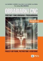 Obrabiarki CNC. Podstawy funkcjonowania